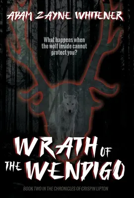 La ira del Wendigo - Wrath of the Wendigo