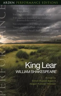 El Rey Lear: Arden Performance Editions - King Lear: Arden Performance Editions