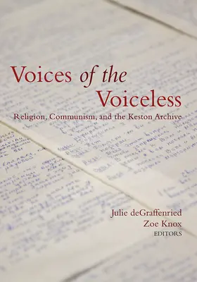 Voces de los sin voz: Religión, comunismo y el Archivo Keston - Voices of the Voiceless: Religion, Communism, and the Keston Archive