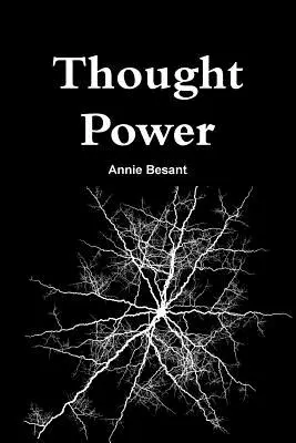 El poder del pensamiento - Thought Power