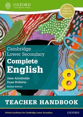 Cambridge Lower Secondary Complete English 8: Manual del Profesor (Segunda Edición) - Cambridge Lower Secondary Complete English 8: Teacher Handbook (Second Edition)
