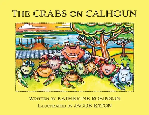 Los cangrejos de Calhoun - The Crabs on Calhoun