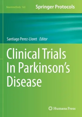 Ensayos clínicos en la enfermedad de Parkinson - Clinical Trials in Parkinson's Disease