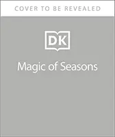 La magia de las estaciones - Una guía fascinante de las estaciones del mundo - Magic of Seasons - A Fascinating Guide to Seasons Around the World