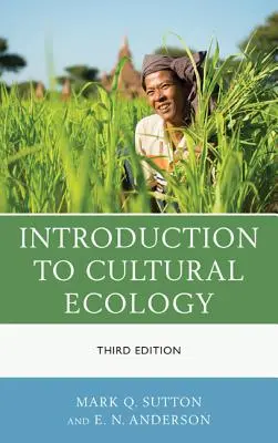 Introducción a la ecología cultural, tercera edición - Introduction to Cultural Ecology, Third Edition