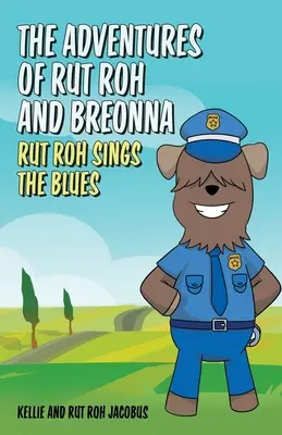 Las aventuras de Rut Roh y Breonna: Rut Roh canta el blues - The Adventures of Rut Roh and Breonna: Rut Roh Sings the Blues