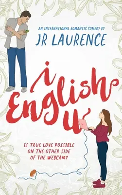 I English U: Una comedia romántica internacional - I English U: An international romantic comedy