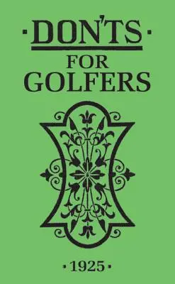 Lo que no debe hacer un golfista - Don'ts for Golfers