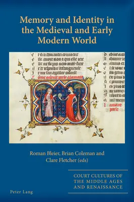 Memoria e identidad en el mundo medieval y moderno temprano - Memory and Identity in the Medieval and Early Modern World