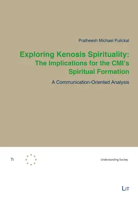 Explorando la Espiritualidad de la Kenosis: Las Implicaciones para la Formación Espiritual de los CMI: Un análisis orientado a la comunicación - Exploring Kenosis Spirituality: The Implications for the CMI's Spiritual Formation: A Communication-Oriented Analysis