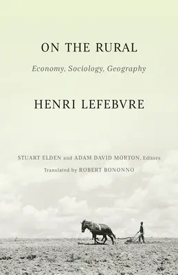 Sobre lo rural: Economía, sociología, geografía - On the Rural: Economy, Sociology, Geography