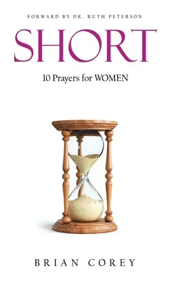 Breve: 10 oraciones para mujeres - Short: 10 Prayers for Women