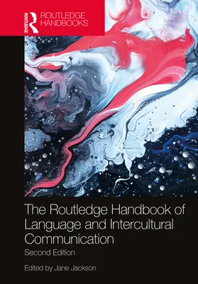 Manual Routledge de Lengua y Comunicación Intercultural - The Routledge Handbook of Language and Intercultural Communication