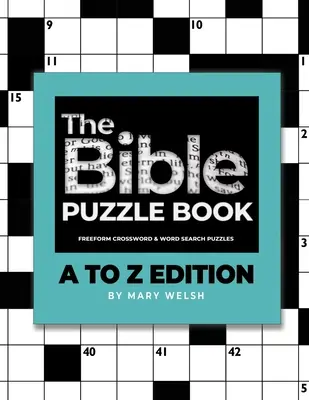 El libro de los enigmas bíblicos: Edición de la A a la Z - The Bible Puzzle Book: A to Z Edition