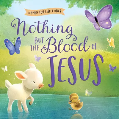 Nada más que la sangre de Jesús - Nothing But the Blood of Jesus