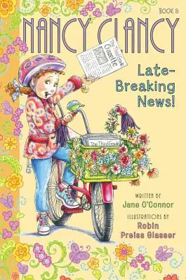 Fancy Nancy: Nancy Clancy, ¡Noticias de última hora! - Fancy Nancy: Nancy Clancy, Late-Breaking News!