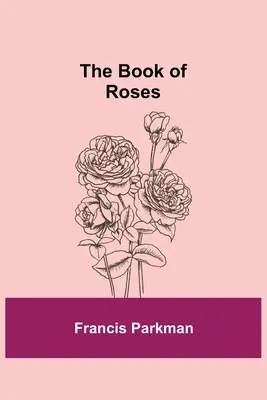 El libro de las rosas - The Book of Roses