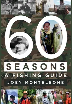 60 estaciones: guía de pesca - 60 Seasons: a fishing guide