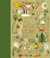 El mundo lleno de historias de la naturaleza - 50 cuentos populares y leyendas - World Full of Nature Stories - 50 Folktales and Legends