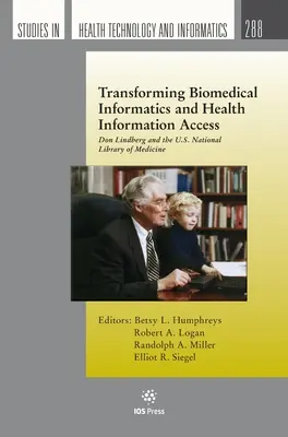 LA TRANSFORMACIÓN DE LA INFORMÁTICA BIOMÉDICA - TRANSFORMING BIOMEDICAL INFORMATICS & HE