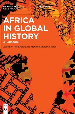 África en la historia global: A Handbook - Africa in Global History: A Handbook