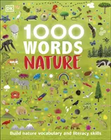 1000 Palabras: Naturaleza - Construye vocabulario y habilidades de lectoescritura sobre la naturaleza - 1000 Words: Nature - Build Nature Vocabulary and Literacy Skills