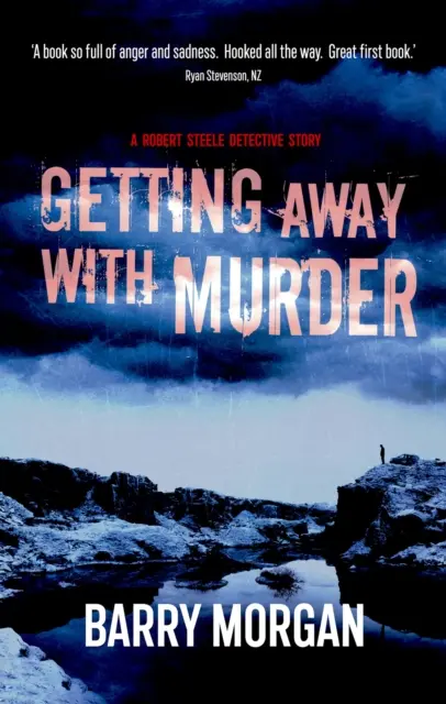 Getting Away With Murder - Una historia del detective Robert Steele - Getting Away With Murder - A Detective Robert Steele story