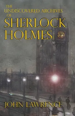 Los archivos por descubrir de Sherlock Holmes - The Undiscovered Archives of Sherlock Holmes