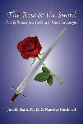 La Rosa y la Espada - The Rose and the Sword