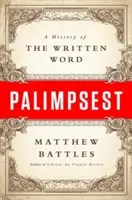 Palimpsesto: Historia de la palabra escrita - Palimpsest: A History of the Written Word