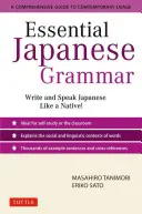 Gramática esencial del japonés: Guía completa de uso contemporáneo: Aprende gramática y vocabulario japonés de forma rápida y eficaz - Essential Japanese Grammar: A Comprehensive Guide to Contemporary Usage: Learn Japanese Grammar and Vocabulary Quickly and Effectively