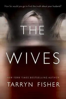 Las esposas - The Wives