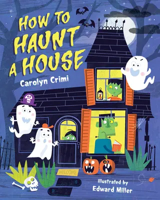 Cómo embrujar una casa - How to Haunt a House