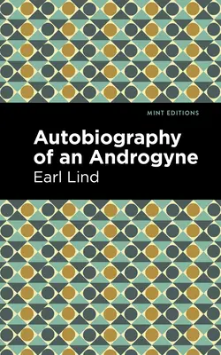 Autobiografía de un andrógino - Autobiography of an Androgyne