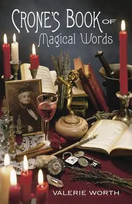 El libro de las palabras mágicas de Crone - Crone's Book of Magical Words