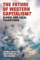 El capitalismo occidental en transición: Procesos globales, retos locales - Western capitalism in transition: Global processes, local challenges