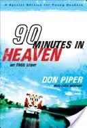 90 minutos en el cielo: Mi Verdadera Historia - 90 Minutes in Heaven: My True Story