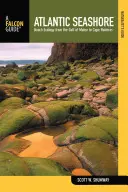 Guía del naturalista de la costa atlántica: Ecología de las playas desde el golfo de Maine hasta el cabo Hatteras - Naturalist's Guide to the Atlantic Seashore: Beach Ecology from the Gulf of Maine to Cape Hatteras