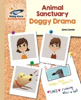 Planeta Lector - Animal Sanctuary: Doggy Drama - Gold: Galaxia - Reading Planet - Animal Sanctuary: Doggy Drama - Gold: Galaxy