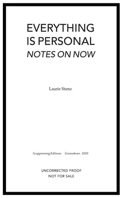 Todo es personal Notas sobre el ahora - Everything is Personal: Notes on Now