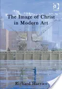 La imagen de Cristo en el arte moderno - The Image of Christ in Modern Art