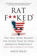 Ratf**ked: Por qué tu voto no cuenta - Ratf**ked: Why Your Vote Doesn't Count