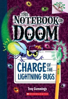 La carga de las luciérnagas: Un libro de ramas (el Cuaderno maldito nº 8), 8 - Charge of the Lightning Bugs: A Branches Book (the Notebook of Doom #8), 8