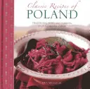 Recetas clásicas de Polonia: Comida y Cocina Tradicional en 25 Platos Auténticos - Classic Recipes of Poland: Traditional Food and Cooking in 25 Authentic Dishes