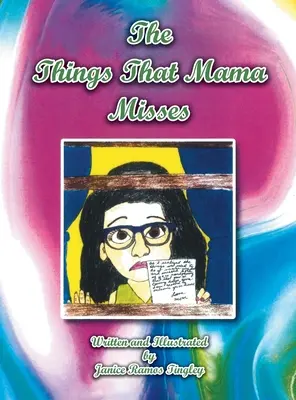 Las cosas que mamá echa de menos - The Things That Mama Misses