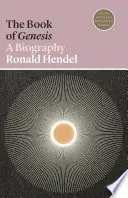 El libro del Génesis: Una biografía - The Book of Genesis: A Biography