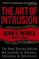 El arte de la intrusión: Las historias reales detrás de las hazañas de hackers, intrusos y engañadores - The Art of Intrusion: The Real Stories Behind the Exploits of Hackers, Intruders and Deceivers