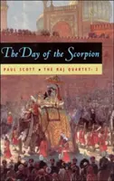 El Cuarteto Raj, Volumen 2, Volumen 2: El día del escorpión - The Raj Quartet, Volume 2, Volume 2: The Day of the Scorpion