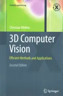 3D Computer Vision: Métodos y aplicaciones eficientes - 3D Computer Vision: Efficient Methods and Applications