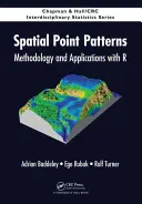 Patrones de puntos espaciales: Metodología y aplicaciones con R - Spatial Point Patterns: Methodology and Applications with R